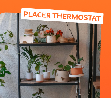 où placer le thermostat